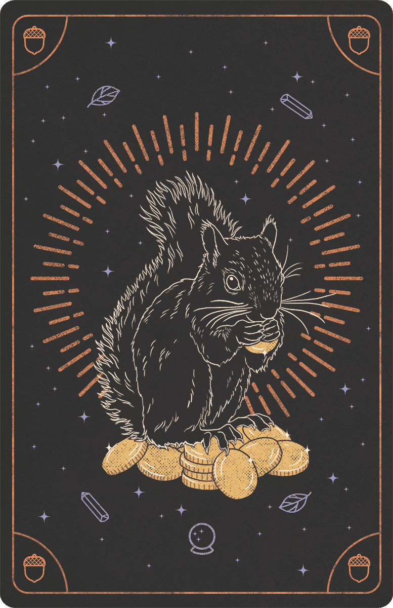 a graphic of a tarot card with an illustration of a squirrel with some gold coins on it